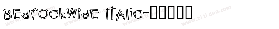 BedrockWide Italic字体转换